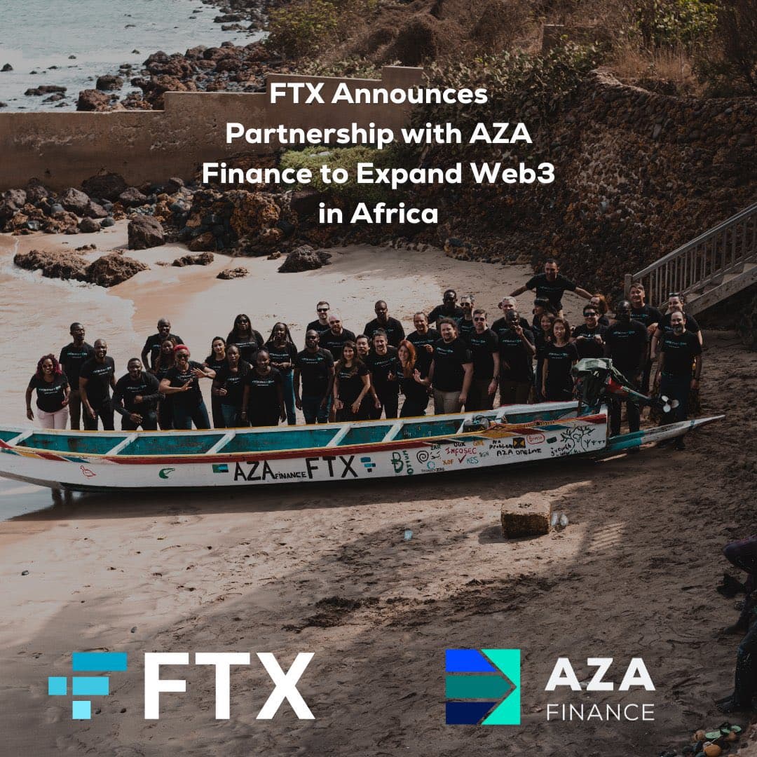 The FTX exchange partners with AZA Finance to expand the blockchain and Web3 space in Africa