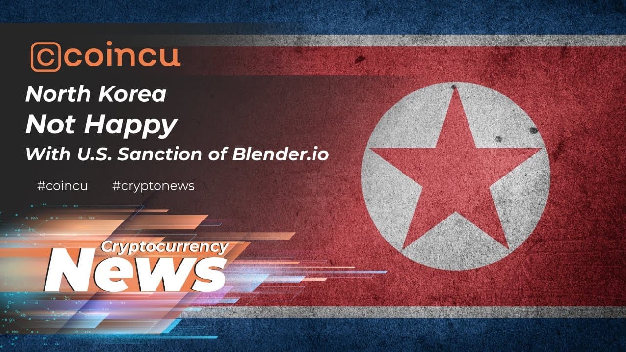 North Korea not delighted with U.S Sanction of Blender.io | Latest News ten May 2022 | Crypto New