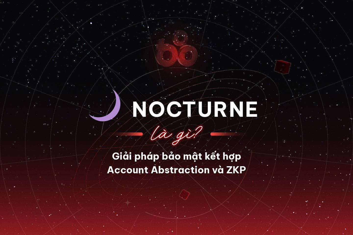 What is Nocturne? Security solution combining Account Abstraction and ZKP