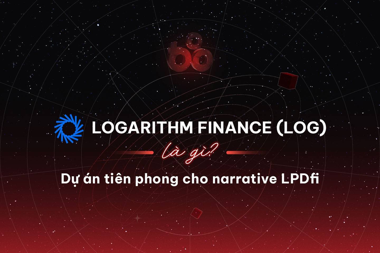 What is Logarithmic Finance (LOG)? Pioneering narrative project LPDfi