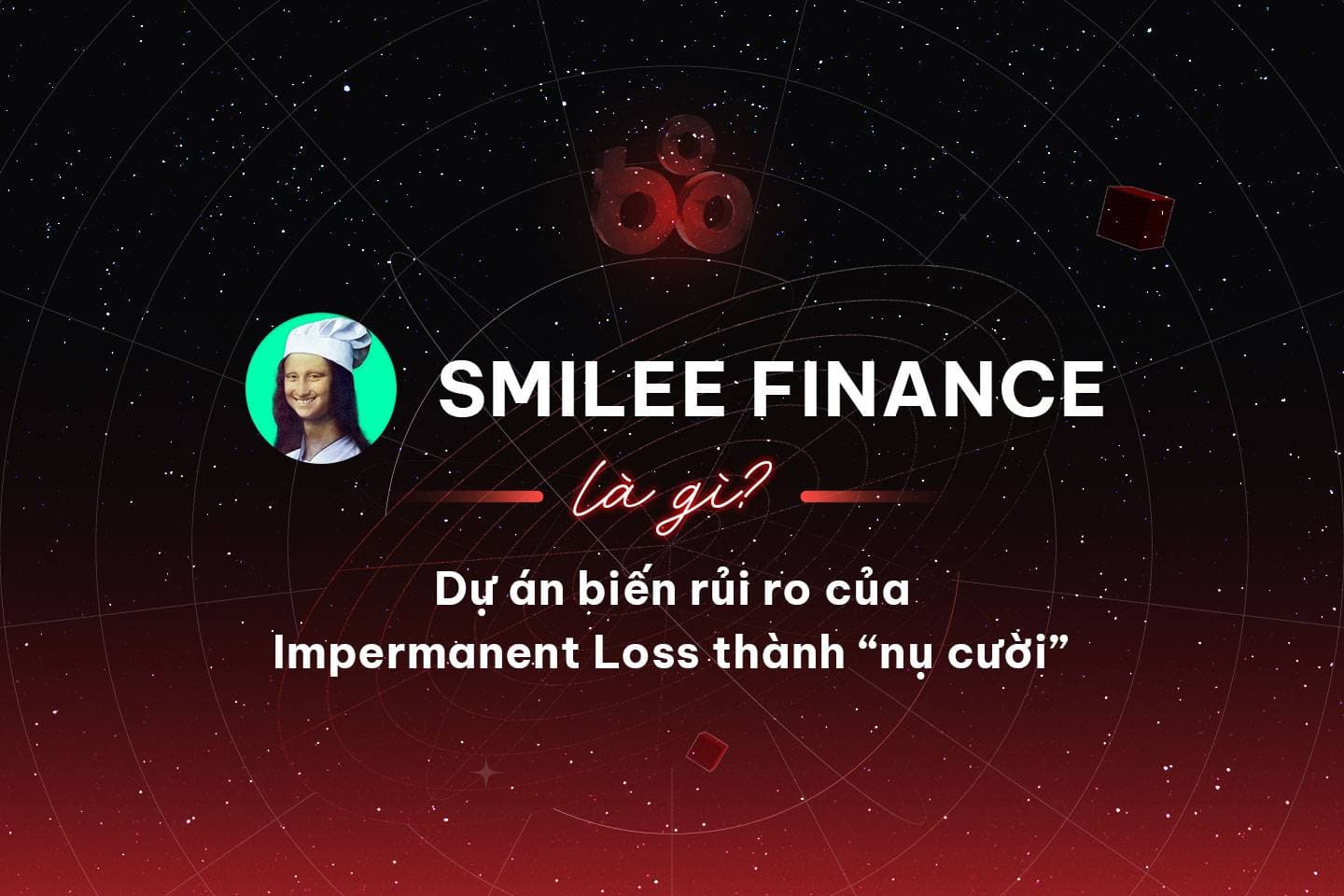 What is Smilee Finance? The project transforms the risks of Impermanent Loss into “smiles”