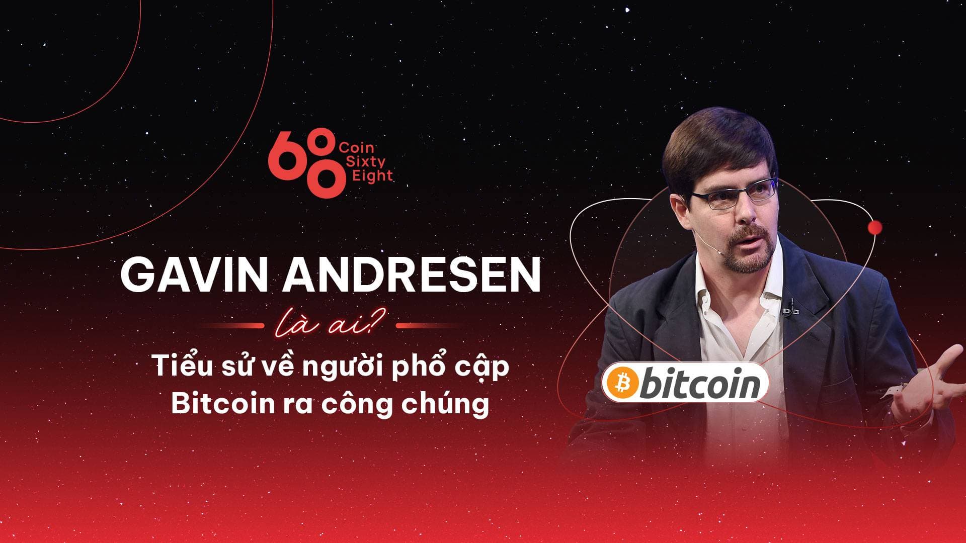 Who is Gavin Andresen? The person who popularized Bitcoin to the public