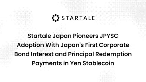 Startale Japan Launches Japan’s First Digital Corporate Bond Paid in JPYSC